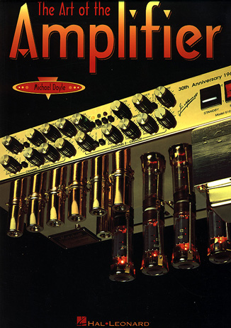 The Art of the Amplifier by Michael Doyle (Collectable)